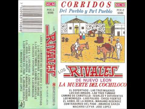 04 - Los Dos Amigos - Los Rivales De Nuevo León