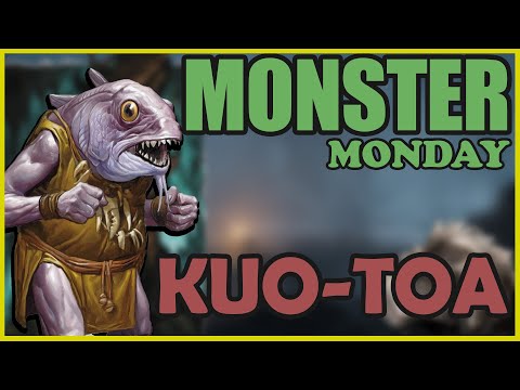 The Literal God Makers! (Kuo-Toa) - Monster Monday - Dungeons & Dragons (D&D)