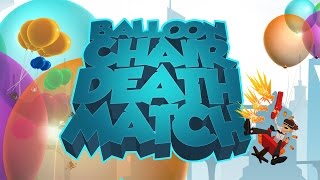 Balloon Chair Death Match Steam Key GLOBAL