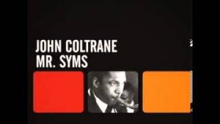 Mr. Syms - John Coltrane
