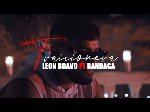 León Bravo, Bandaga - Traicionera (Videoclip Oficial)