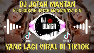 Download lagu DJ PLIS COBAIN JATAH MANTANNYA CIN - DJ JATAH MANTAN TIKTOK VIRAL TERBARU 2021 mp3