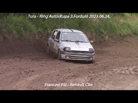 Franczel Pál - Renault Clio Tura-Ring AutósKupa 3.Forduló 2023.06.24.