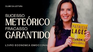 Sucesso meteórico, fracasso garantido!