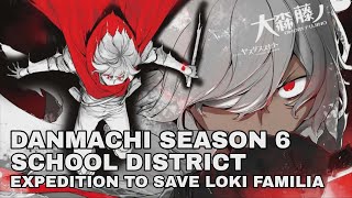 DanMachi Season 6 Completed |  Vol.19, Vol. 20, Vol. 21 Full Review