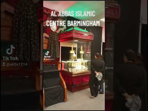 AL ABBAS ISLAMIC CENTRE BIRMINGHAM