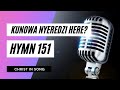 12. KUNOWA NYEREDZI HERE || SDA Hymnal ~ Christ in Song || HYMN 151 || SDA SHONA HYMNS