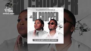 Download lagu  Di chopper SHANDESH& MVZZLE FEAT  ABI WA MAMPELA & NALEBOY YOUNG KING  mp3