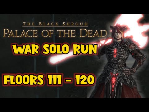 Solo POTD Run - WAR - Floors 111 - 120 - Complete "Guide"