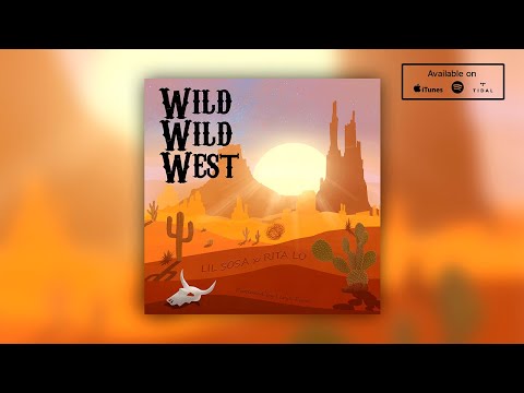 LIL SOSA & RITA LO - WILD WILD WEST (Produced by Leryk)
