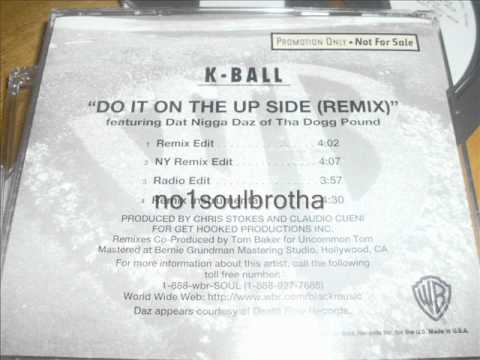 K-Ball ft. Dat Nigga Daz "Do It On The Upside" (NY Remix Edit)