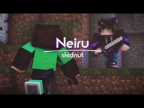 Neiru ][ Skidnut