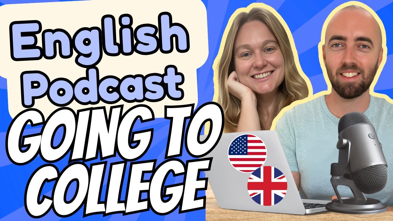 S3 E9 - Going to College / Going to University - Advanced English Vocabulary - Daily Life English