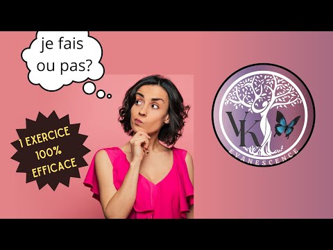 Comment faire un choix difficile: 1 seul exercice 100% efficace