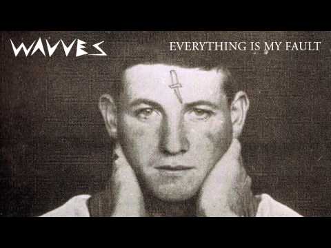 Everything Is My Fault video