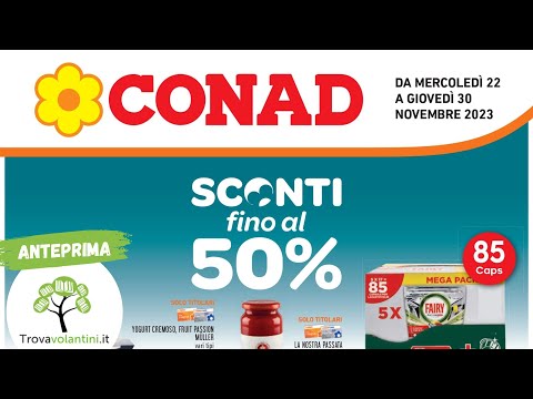 VOLANTINO CONAD Dal 22 a 30 nov 2023 #anteprima