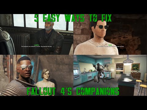 5 Easy Way To Fix The Companion Characters in Fallout 4