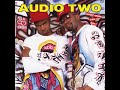 Audio Two - Top Billin' (1987) (Brooklyn, NY)