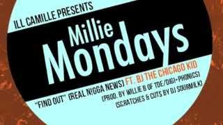 iLL CAMILLE &quot;FIND OUT&quot; feat BJ THE CHICAGO KID