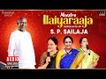 Maestro Super Hits Of S P Sailaja Isaignani Ilaiyaraaja 80s Evergreen Tamil Hits