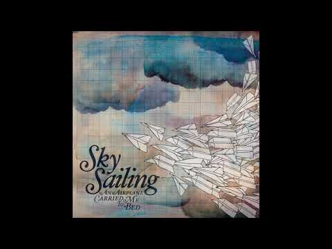 Sky Sailing - Brielle (Early Demo)