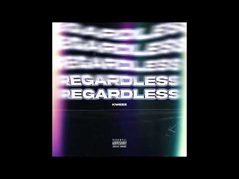 KWEZZ - Regardless ⌈prod. sammynomo⌋