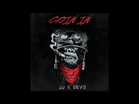 JJ X 556 - Goin In (Audio)