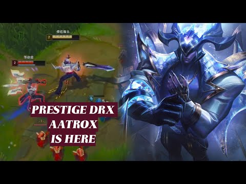 PRESTIGE DRX AATROX is here, too