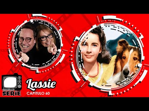 REBOBINA LA SERIE - LASSIE