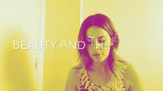 YASMIN LEYNN - Beauty and the Beast Cover (ARIANA GRANDE & JOHN LEGEND)