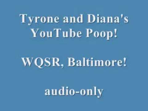 Tyrone and Diana's YouTube Poop--WQSR, Baltimore!