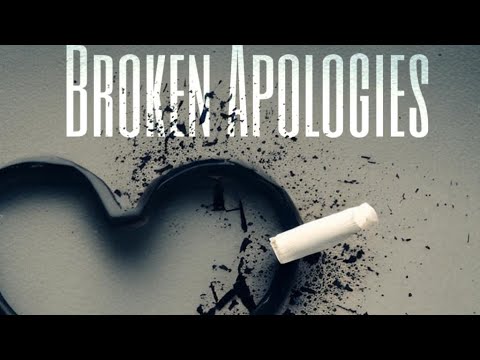 Broken Apologies- Ezeah