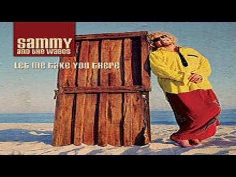 Sammy Hagar & The Wabos - Let Me Take You There (2006) HQ