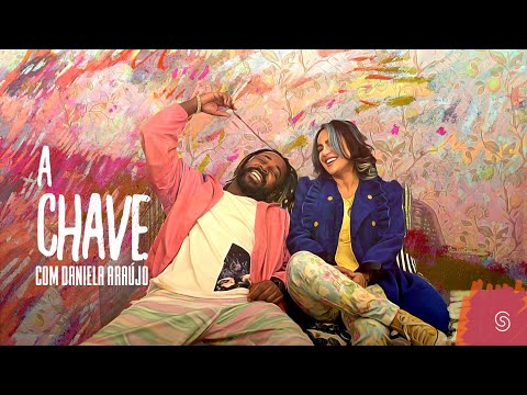 A Chave (part. Daniela Araújo) - Clóvis Pinho