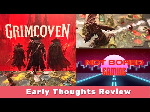 Grimcoven  - Early Thoughts Review - Not Bored Gaming