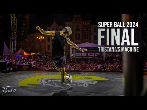 Tristan vs Machine | FINAL | Super Ball World Freestyle Football Championship 2024