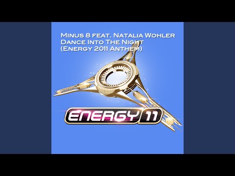 Dance Into The Night (Energy 2011 Anthem) (Original Version)