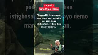 Download lagu KH  Maimun Zubair: Zaman Akhir Iku Senengane Podo Ngatur Pangeran mp3