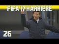 SCHAFFEN WIR ES Fifa 17 Karriere S03E26 German Deutsch Let S Play Gameplay