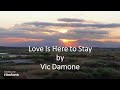 Vic Damone - Love Is Here to Stay