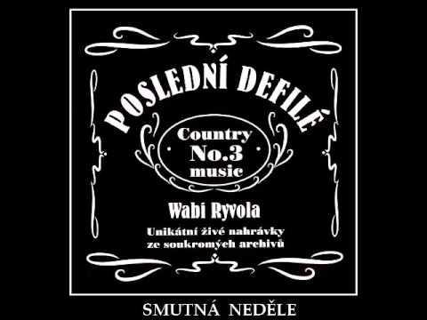 515/ WABI RYVOLA - SMUTNÁ  NEDĚLE