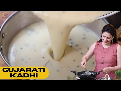 Gujarati Kadhi Recipe | Gujarati White Kadhi | Kadhi Recipe | Chef Amrita Raichand