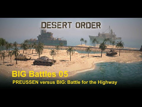 Desert Order: Big Battles 05 - Battle for the Highway (English)