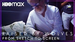 Raised by Wolves | Ridley Scott's Sketches Come Alive On Your Screen | HBO Max