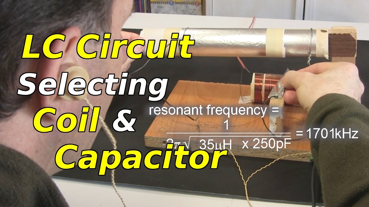 LC Circuit: Selecting Coil and Capacitor