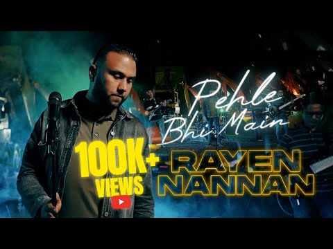 RAYEN NANNAN || PEHLE BHI MEIN || CLASS-X || OFFICIAL MUSIC VIDEO