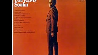 Lou Rawls -- Soulin'  -- A Whole Lotta Women Capitol 1966