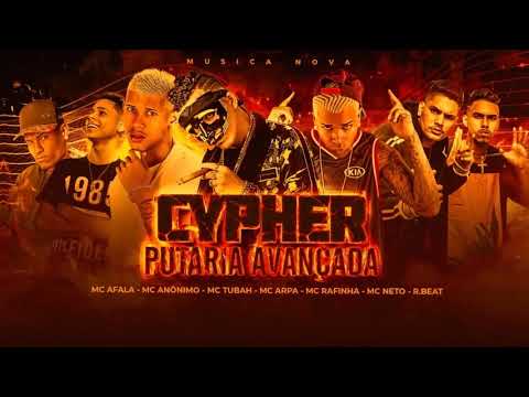 MC Afala, MC Anônimo, Tubah, MC Arpa, Rafinha, MC Neto, RBeat - CYPHER PUTARlA AVANÇADA  (StudioPLZ)