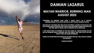 DAMIAN LAZARUS (UK) @ Mayan Warrior, Burning Man August 2025