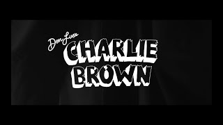 Charlie Brown Music Video